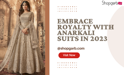 Timeless Elegance : Embrace the Grace of Anarkali Suits in 2023